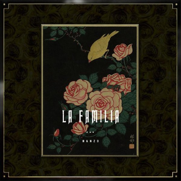 HANZO 陰陽 - LA FAMILIA