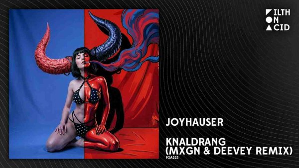 Joyhauser - Knaldrang (MXGN &amp; Deevey Remix) [FOA223]