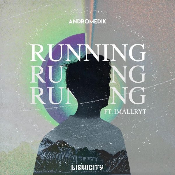 Andromedik &amp; Imallryt - Running