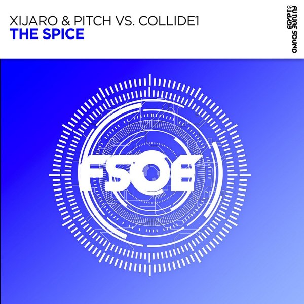 XiJaro &amp; Pitch vs. Collide1 - The Spice (Extended Mix)