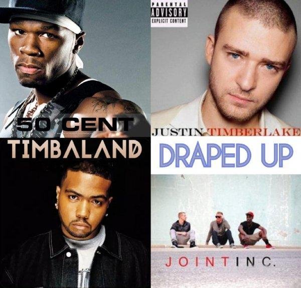 50Cent &amp; Justin Timberlake &amp; Timbaland &amp; Joint Inc - #Draped Up