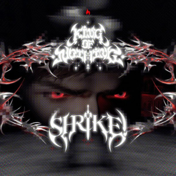 Shrike! - Shrike! - King Of Nothing