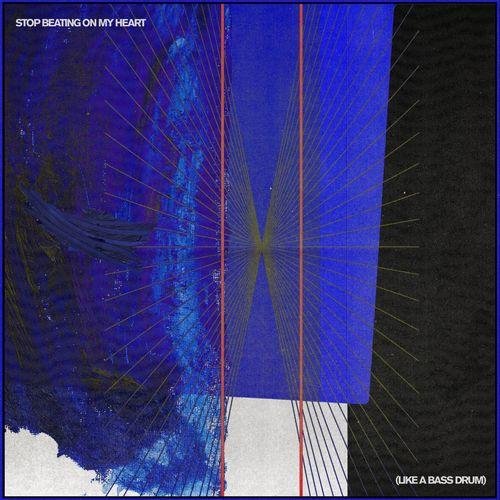 Tigercub - Stop Beating on My Heart (Like a Bass Drum)