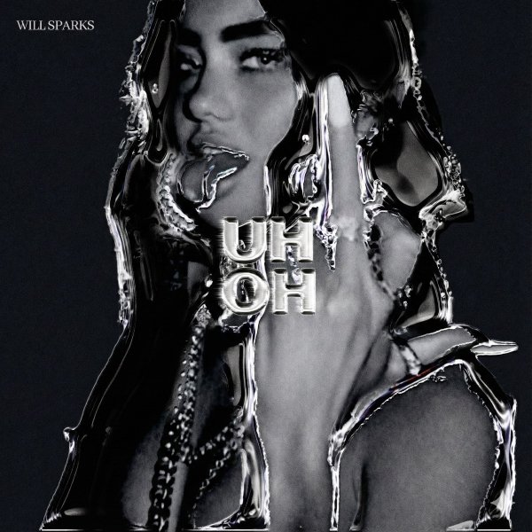 Will Sparks - Uh Oh (Extended)