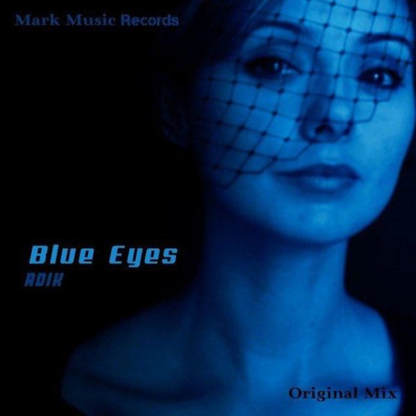 Adik - Blue Eyes