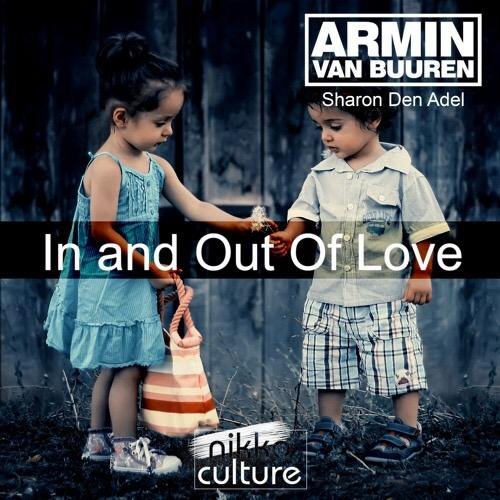 Armin Van Buuren feat. Sharon den Adel - In and Out Of Love (Nikko Culture Remix)