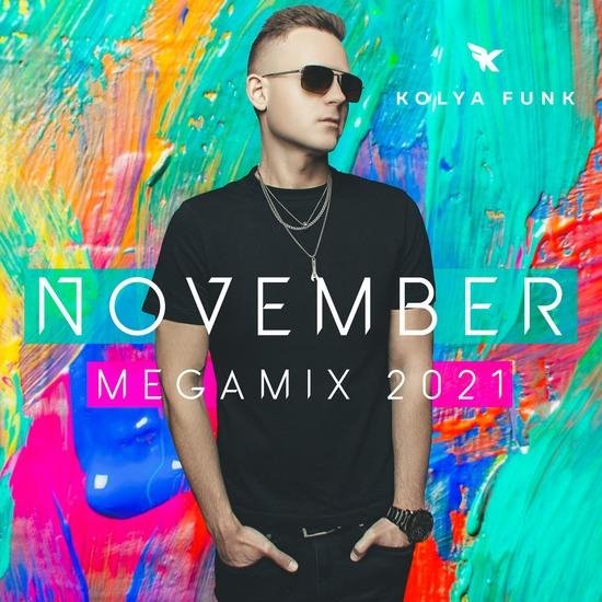 Kolya Funk - November 2021 Megamix