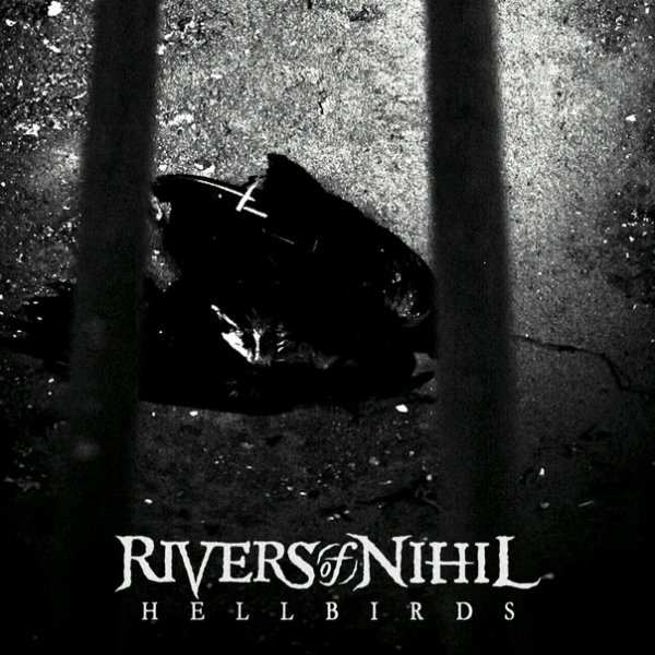 Rivers Of Nihil - Hellbirds