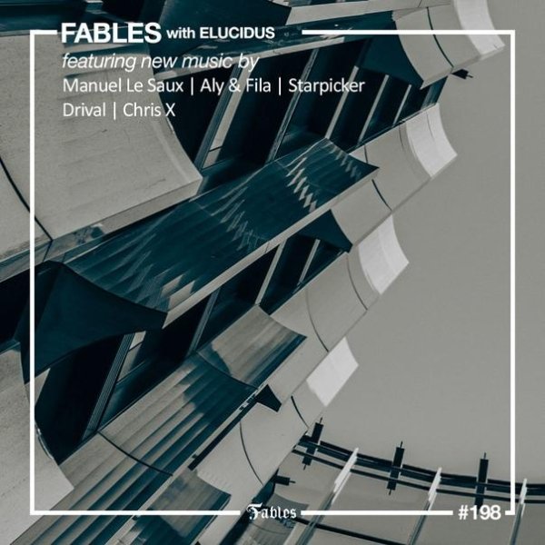 Ferry Tayle pres. - Fables 198 (Elucidus Takeover)(14 06 2021)