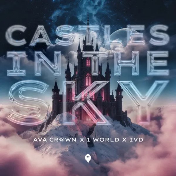 Ava Crown  1 World  Ivd - Castles In The Sky