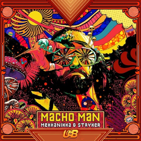 Mekkanikka &amp; Stryker - Macho Man (Original Mix)