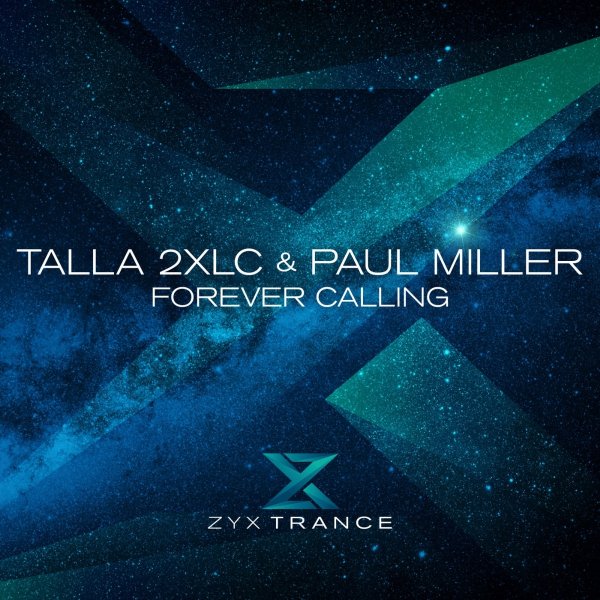 Talla 2XLC &amp; Paul Miller - Forever Calling (Extended Mix)