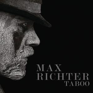 Max Richter - The Onrush of Events (From “Taboo” TV Series Soundtrack)