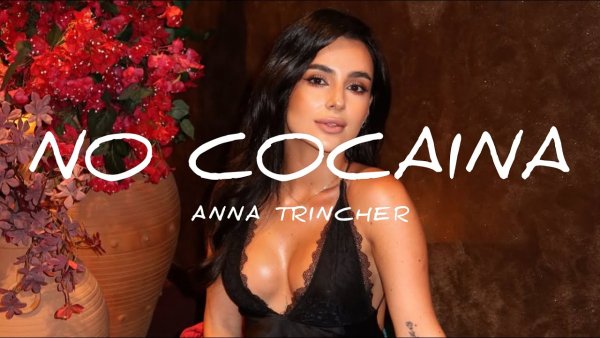 Анна Трінчер - No cocaina ( 23 окт. 2025г. )