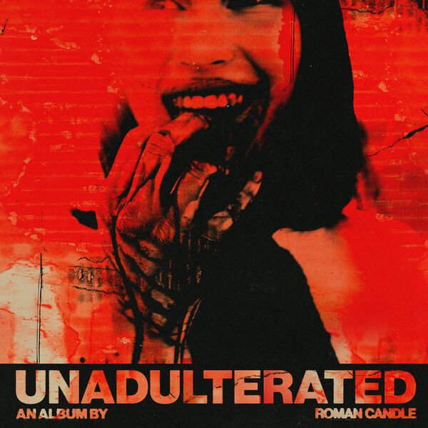 Roman Candle - Bite Harder Than You Bleed