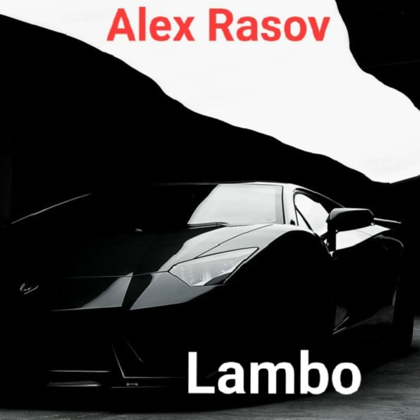 Alex Rasov - Lambo