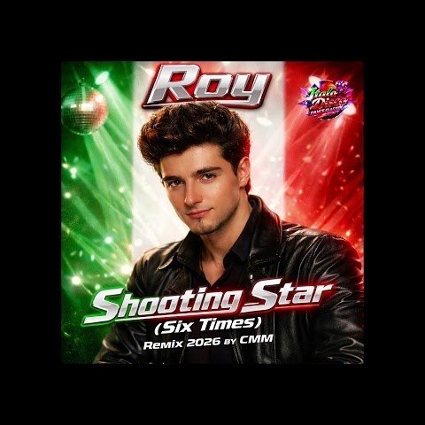 Roy - Shooting Star Six Times /Remix 2026 by CMM