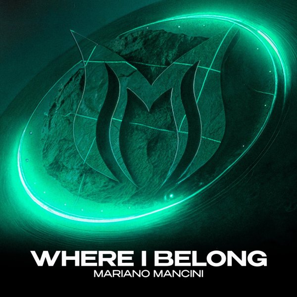Mariano Mancini - Where I Belong (Original Mix)