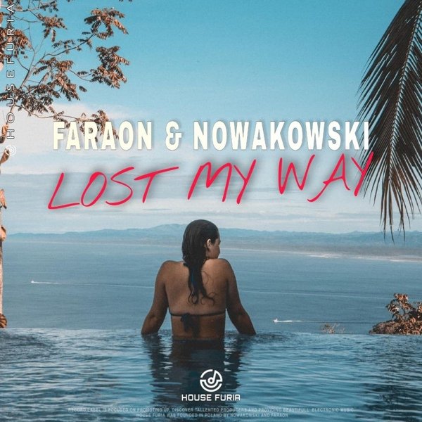 Faraon &amp; Nowakowski - Lost My Way (Original Mix) GR