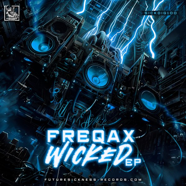 Freqax - Wicked (Original Mix)