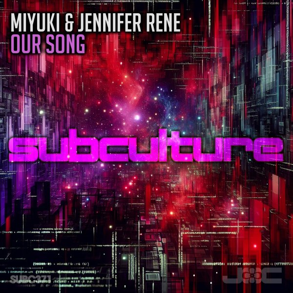 Miyuki &amp; Jennifer Rene - Our Song (Extended Mix)