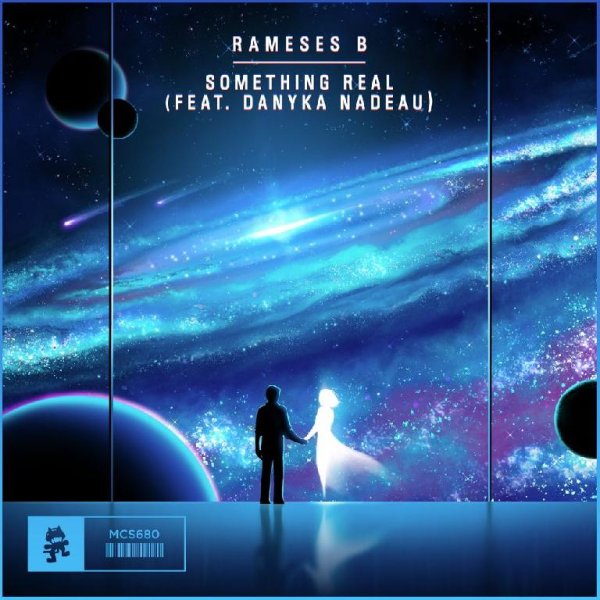 Rameses B feat. Danyka Nadeau - Something Real (Original Mix)
