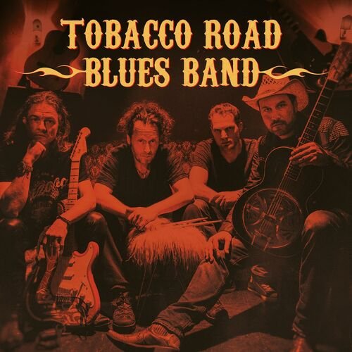 Tobacco Road Blues Band - All Over Again