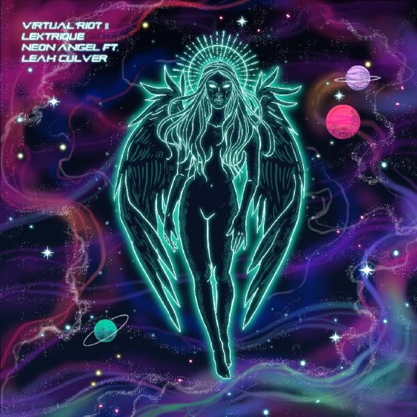 Virtual Riot &amp; LeKtriQue - Neon Angel (feat. Leah Culver)