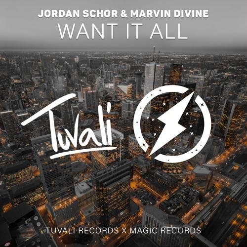 Jordan Schor &amp; Marvin Divine - Want It All