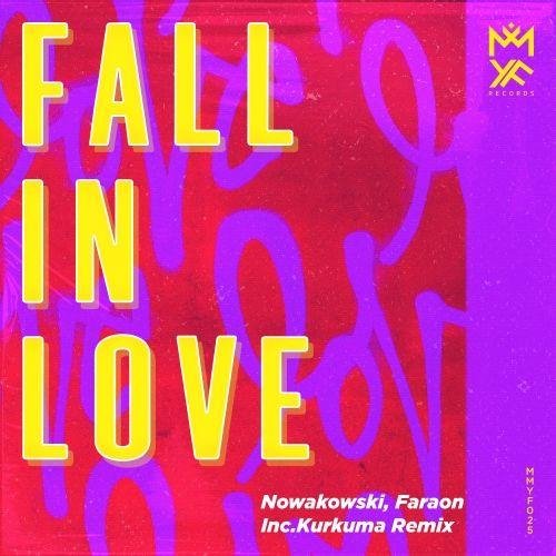 FaraoN &amp; Nowakowski - Fall in Love