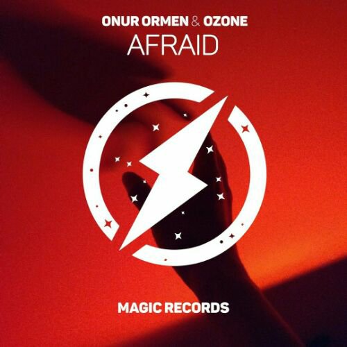 Onur Ormen &amp; Ozone - Afraid