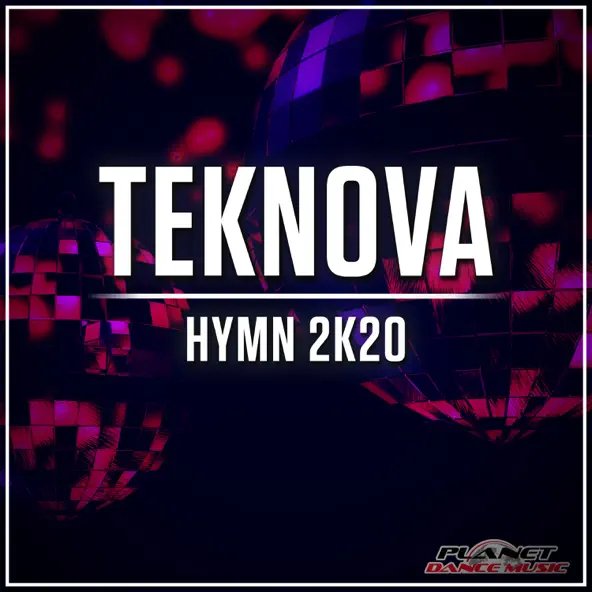 Teknova (супер трек) - Hymn 2K20