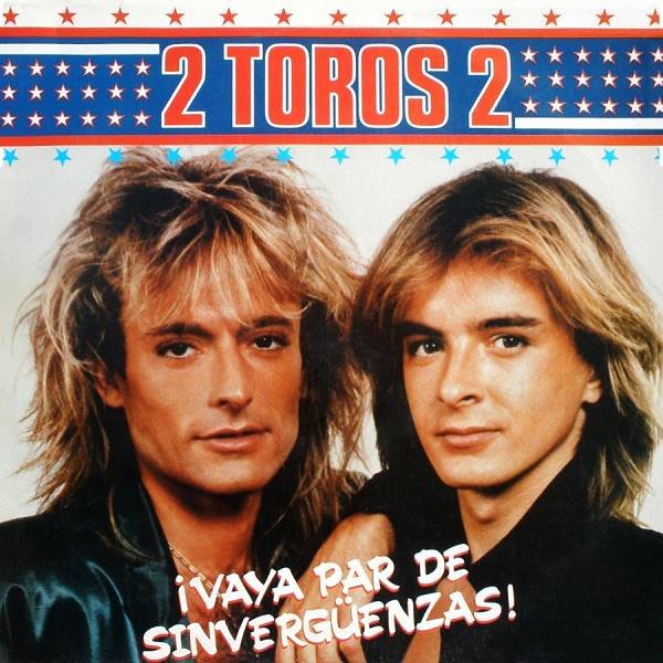 2 Toros 2 - Soy Un Sinverguenzas