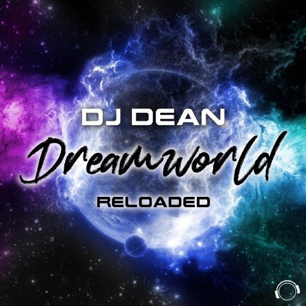 DJ Dean - Dreamworld Reloaded (Extended Mix)