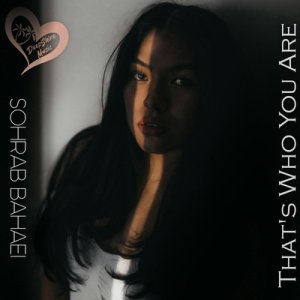 SOHRAB BAHAEI - That's Who You Are