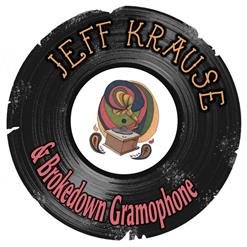 Jeff Krause &amp; Brokedown Gramophone - When I'm With You (Radio Edit)