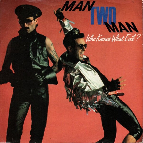 Man Two Man - Who Knows What Evil (Nightmare Dub Mix)