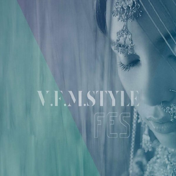 V.F.M.style - Fes