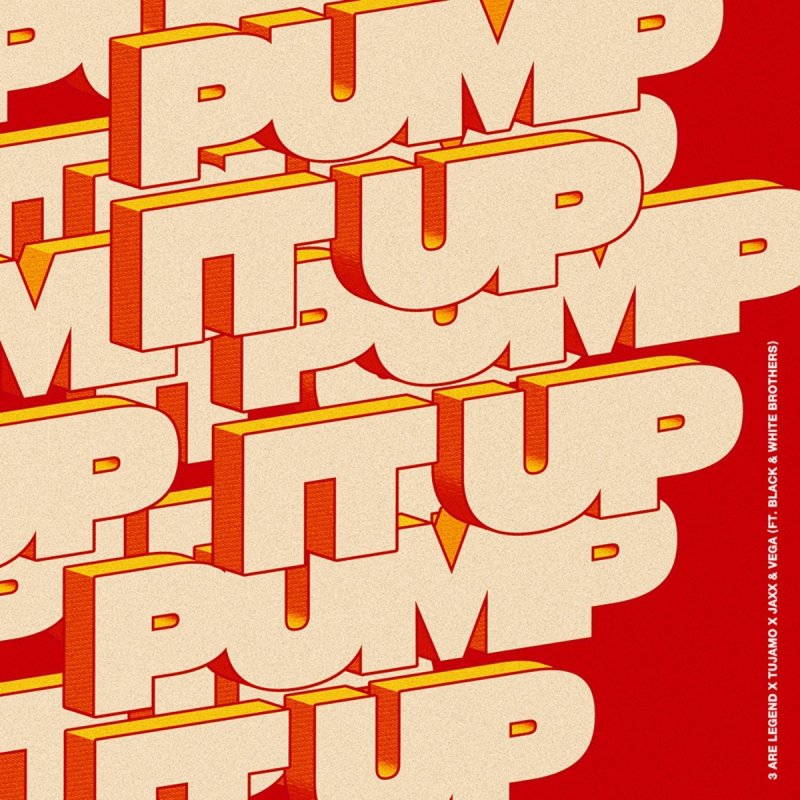 3 Are Legend x Tujamo x Jaxx &amp; Vega feat. Black &amp; White Brothers - Pump It Up (Extended Mix)