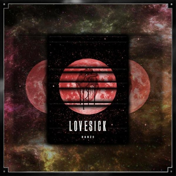 HANZO 陰陽 - LOVESICK
