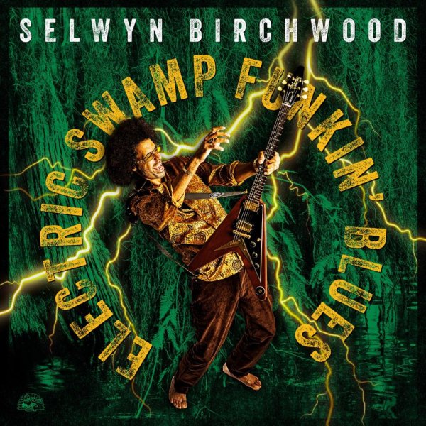Selwyn Birchwood - Soulmate