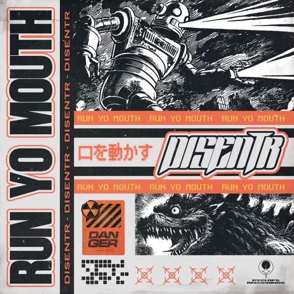 Disentr - Run Yo Mouth