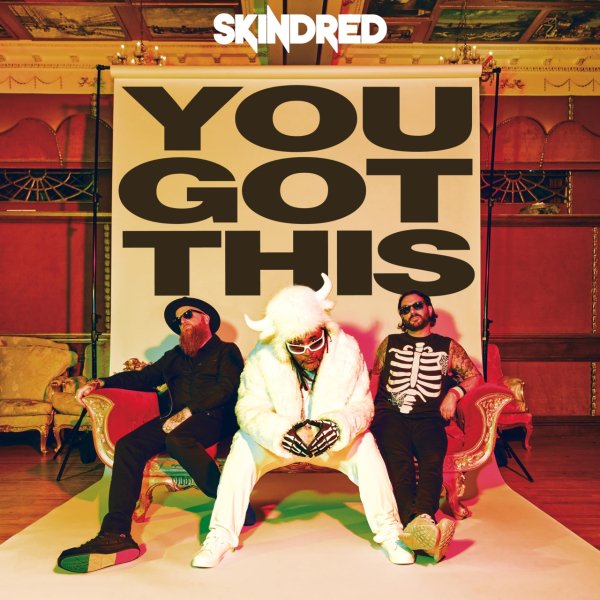 Skindred;Arya Goggin;Clive Webbe;Daniel Pugsley;Michael Fry - Do It Like This