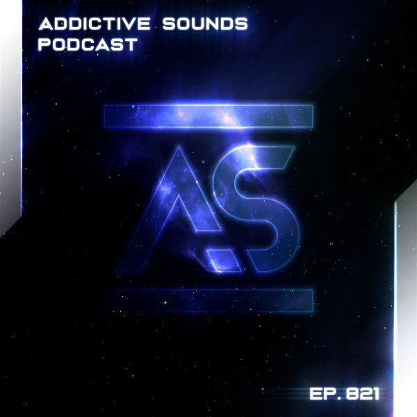 Addictive Sounds - Addictive Sounds Podcast 821 (17 April 2026)