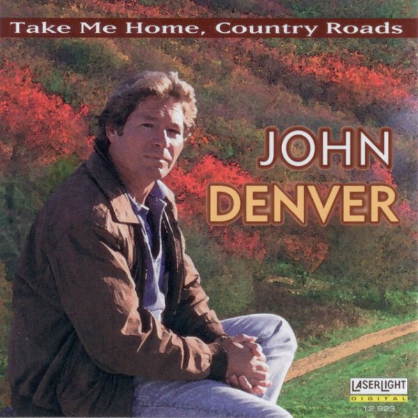 John Denver - Take Me Home, Country Roads (West Virginia)
