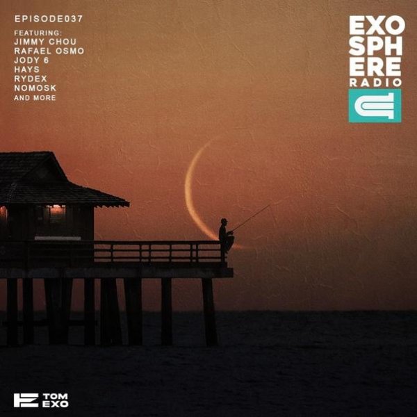 Tom Exo - Exosphere Radio (#EXOSPHERE037) [13/09/2021]