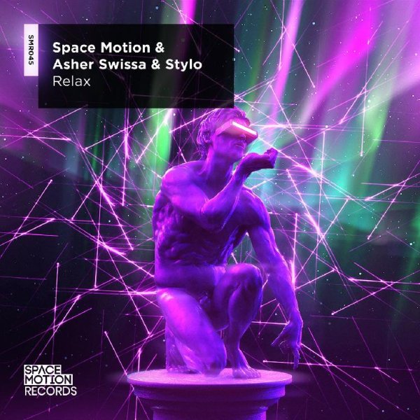 Space Motion &amp;Stylo &amp; Skazi - Relax (Original Mix)