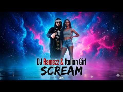 DJ Ramezz &amp; Italian Girl - Scream
