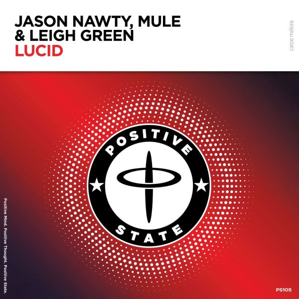 Jason Nawty, Mule, Leigh Green - Lucid (Extended)