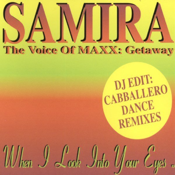 Samira - When I Look Into Your Eyes (Maxi Mix)